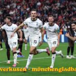 leverkusen – mönchengladbach