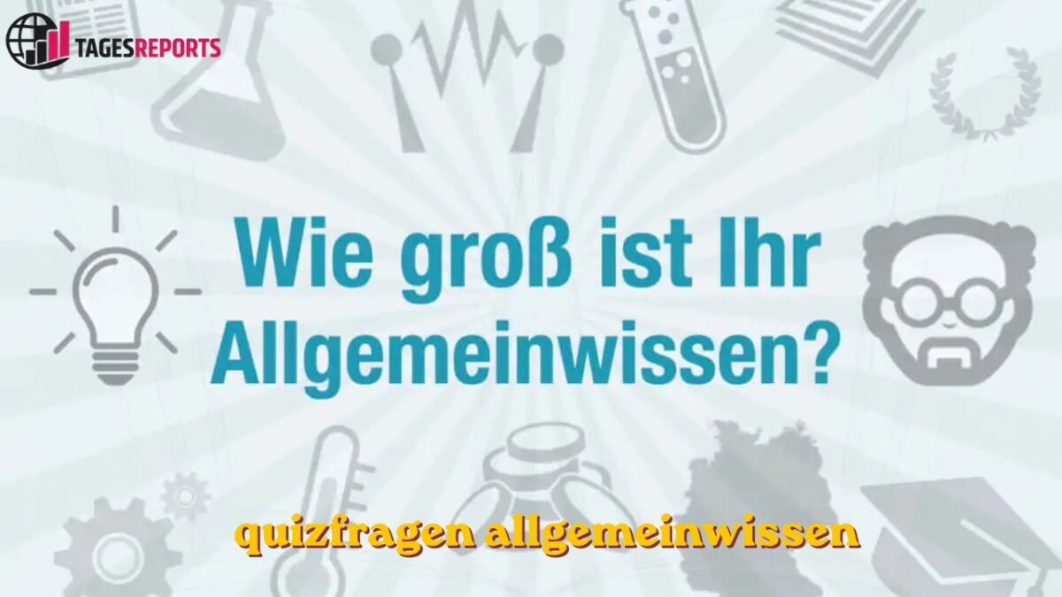 quizfragen allgemeinwissen