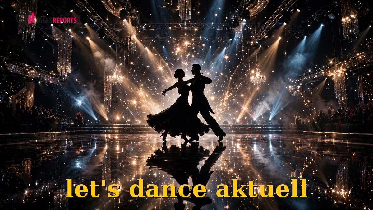 let's dance aktuell